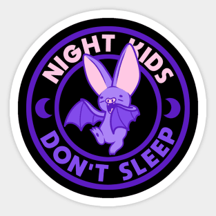 Don't sleep Sticker